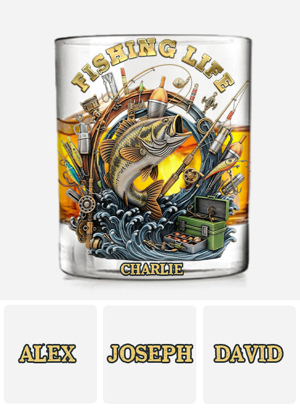 Fishing Life - Personalized Fishing Whiskey Glass