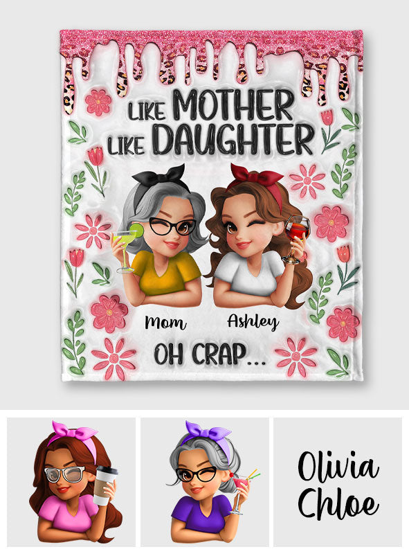 Like Mother Like Daughter - Personalized Mother Blanket