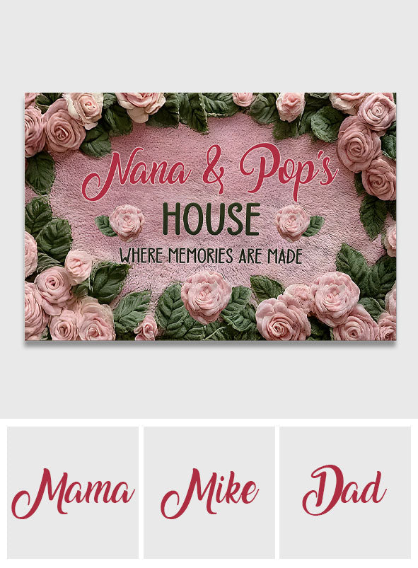 Nana & Pop's House Where Memories Are Made - Personalized Grandma Doormat