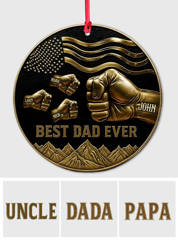 Best Dad/ Stepdad/ Grandpa... Ever - Personalized Father Ornament
