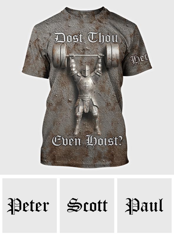 Dost Thou Even Hoist? - Personalized Fitness All Over Shirt