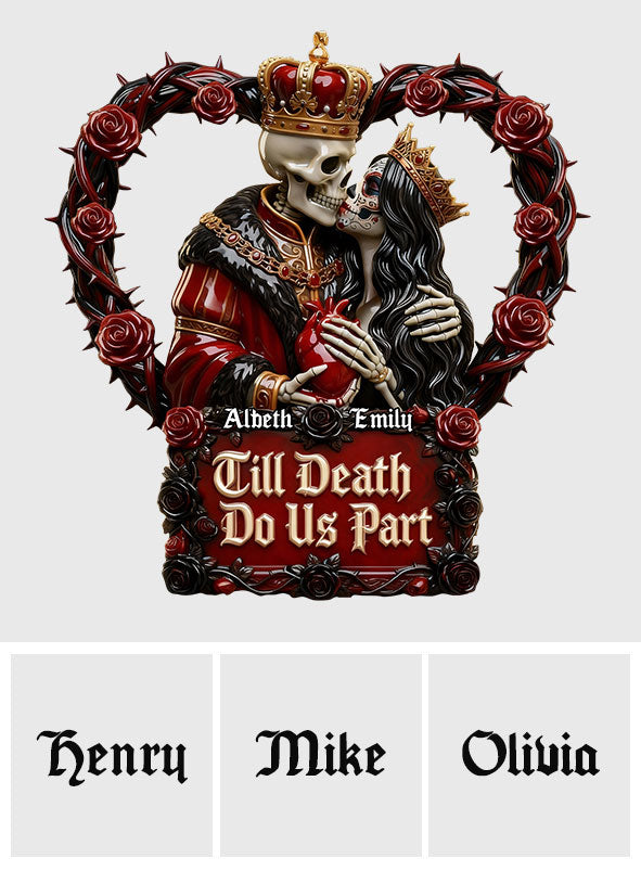 Till We Are Ghosts - Personalized Couple Custom Shaped Acrylic Plaque