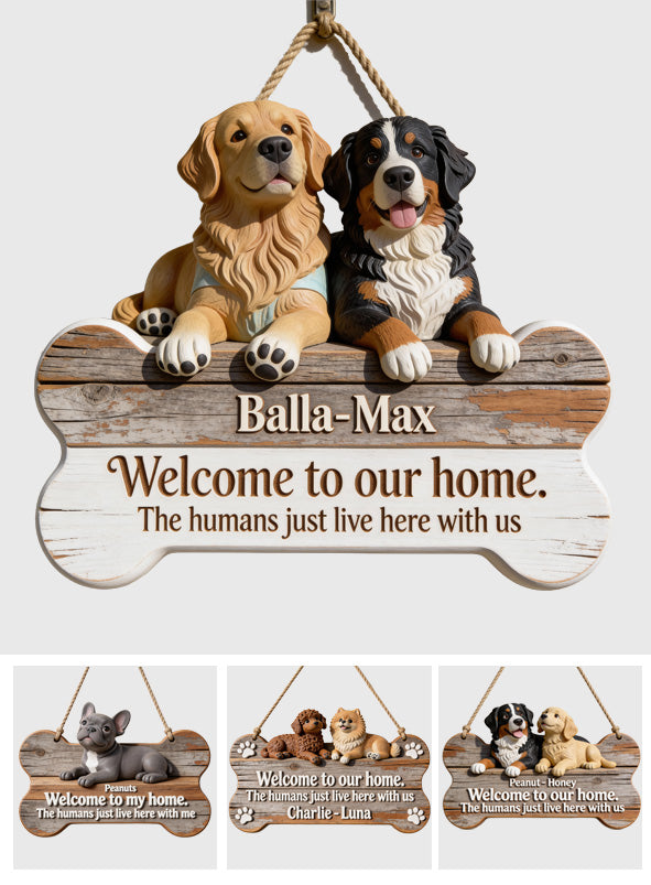 Welcome To Our Home - Personalized Dog Custom Shaped Wood Sign