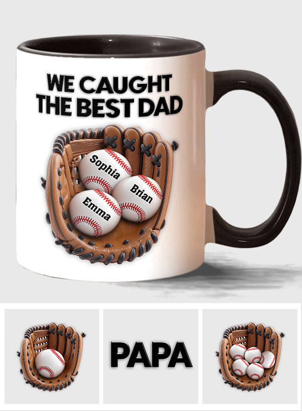 We Caught The Best Dad - Personalized Baseball Accent Mug