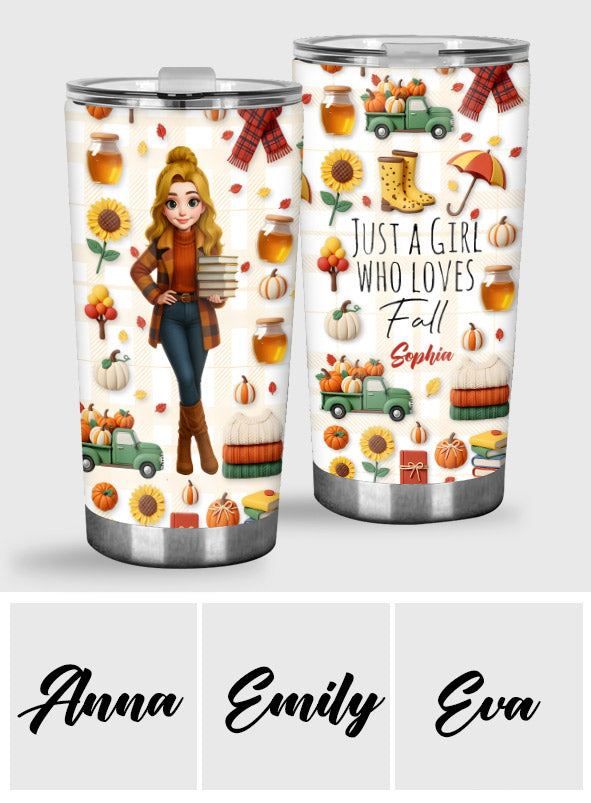 Just A Girl Who Loves Fall - Personalized Autumn Tumbler