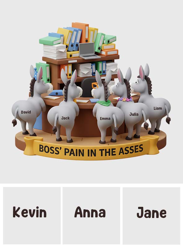 Boss' Pain - Personalized Colleague Custom Shaped Acrylic Plaque