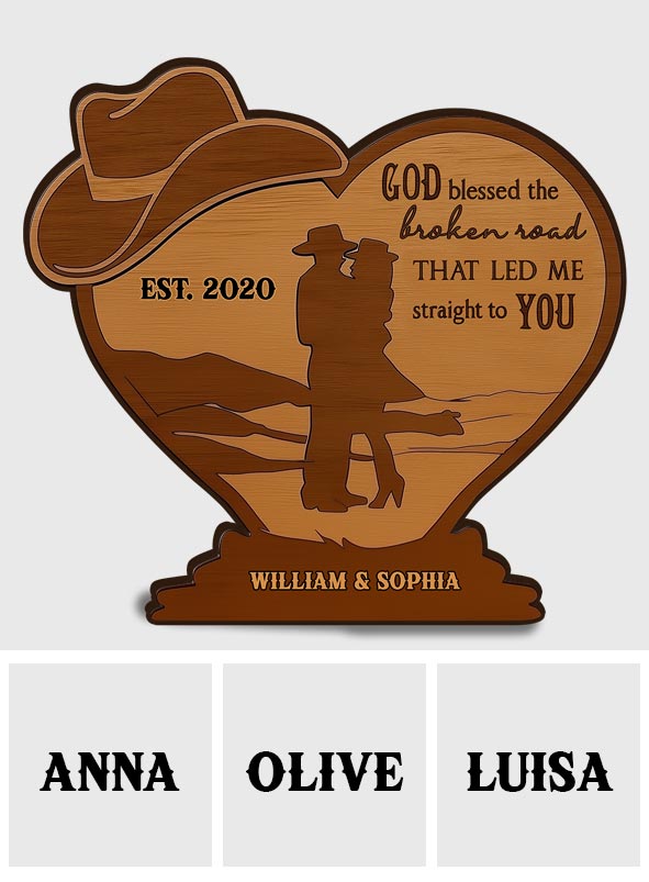 Cowboy Couple God Blessed The Broken Road - Personalized Couple Custom Shaped Wood Plaque