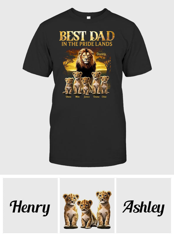 Best Dad In The Pride Lands - Personalized Father T-shirt And Hoodie