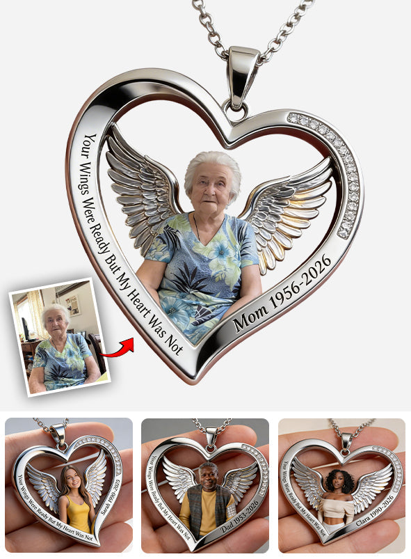 Your Wings Were Ready But My Heart Wear Not - Personalized Memorial Shaped Metal Pendant Necklace