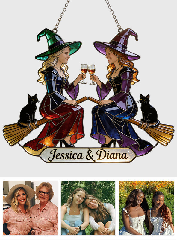 Custom Any Photo - Witch Besties - Personalized Witch Window Hanging Suncatcher Ornament