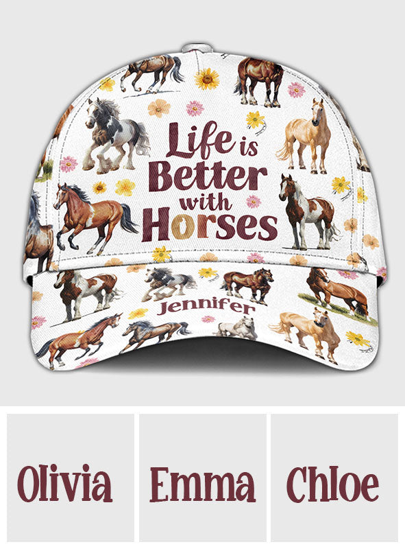 Life Is Better With Horses - Personalized Horse Classic Cap