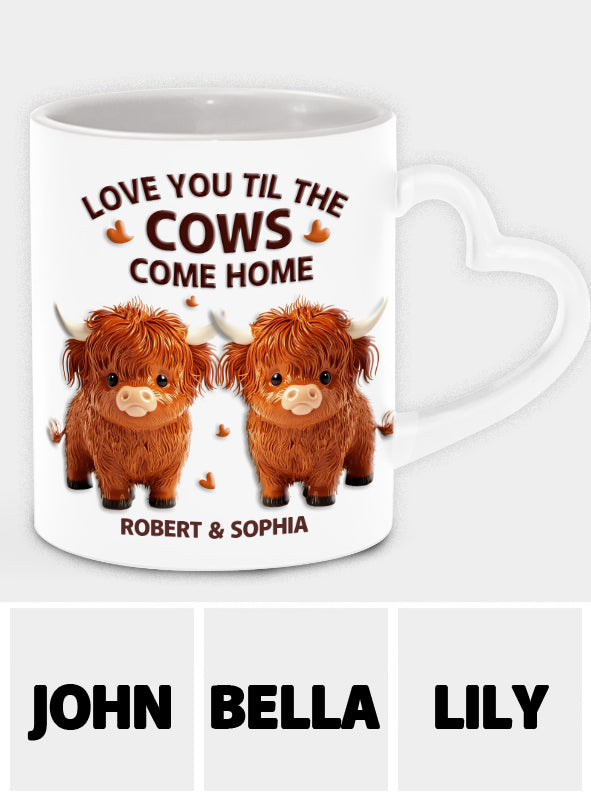 Love You Til The Cows Come Home - Personalized Couple Heart Handle Mug