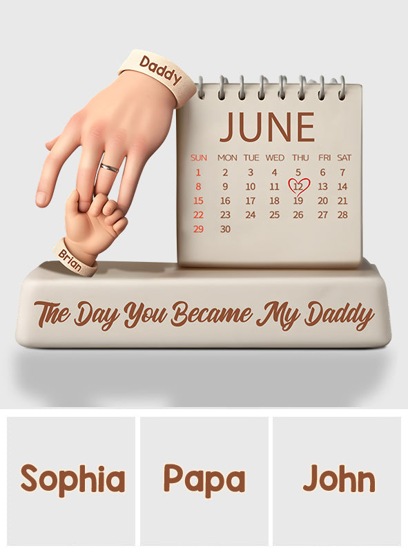 The Day You Became My Daddy - Personalized Father Custom Shaped Acrylic Plaque