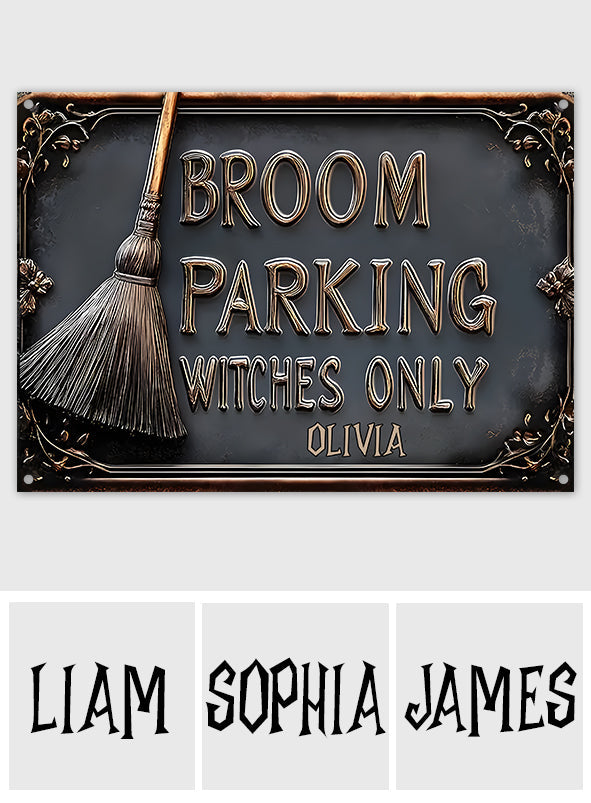 Broom Parking Witches Only - Personalized Witch Rectangle Metal Sign