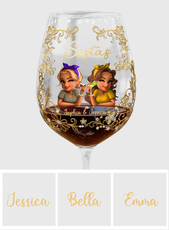 Sistas Forever - Personalized Sister Wine Glass With Long Stem