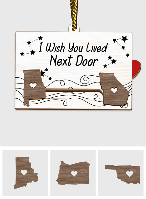 I Wish You Lived Next Door - Personalized Bestie Sliding Ornament