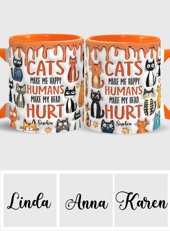Cats Make Me Happy - Personalized Cat Accent Mug
