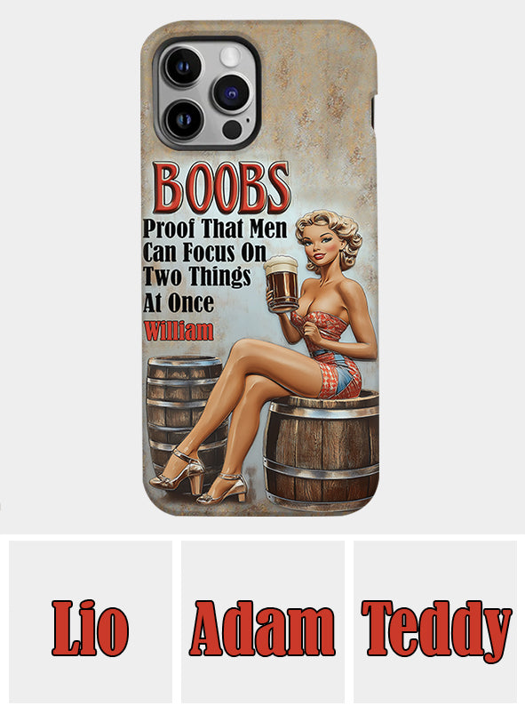 Proof That Men Can Focus on Two Things at Once - Personalized Beer Full Print Phone Case