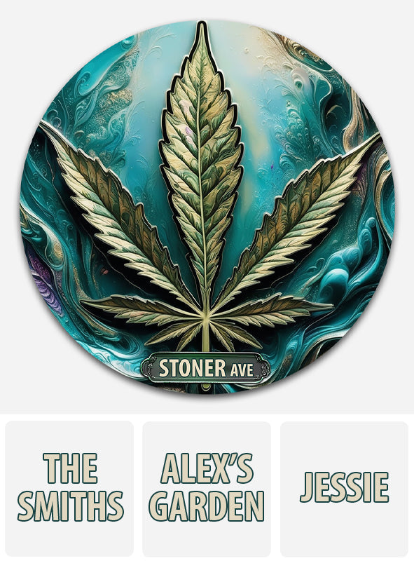 Stoner Avenue - Personalized Weed Round Metal Sign