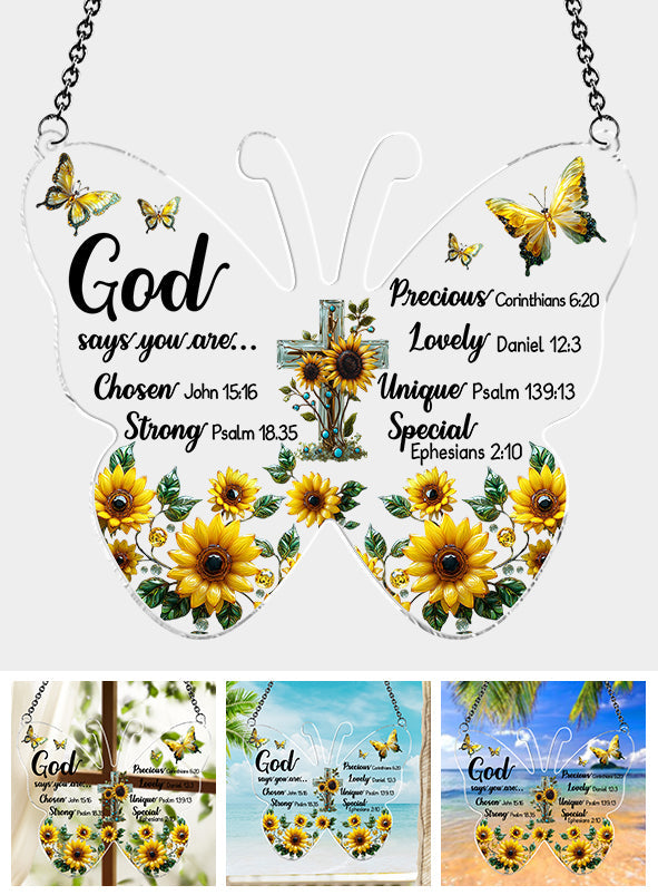 God Says You Are... - Christian Window Hanging Suncatcher Ornament