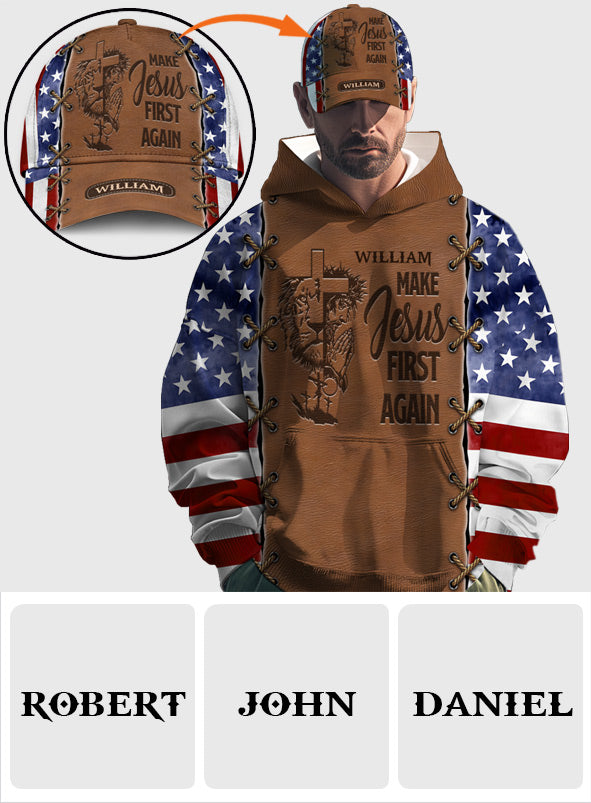 Make Jesus First Again - Personalized Christian All Over Print Hoodie & Classic Cap