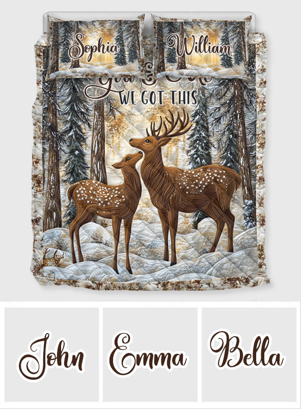 You & Me We Got This - Personalized Hunting Quilt Set