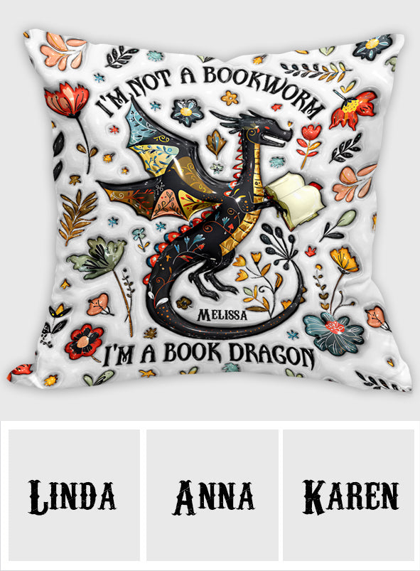 I'm Not A Book Worm I'm A Book Dragon - Personalized Book Throw Pillow