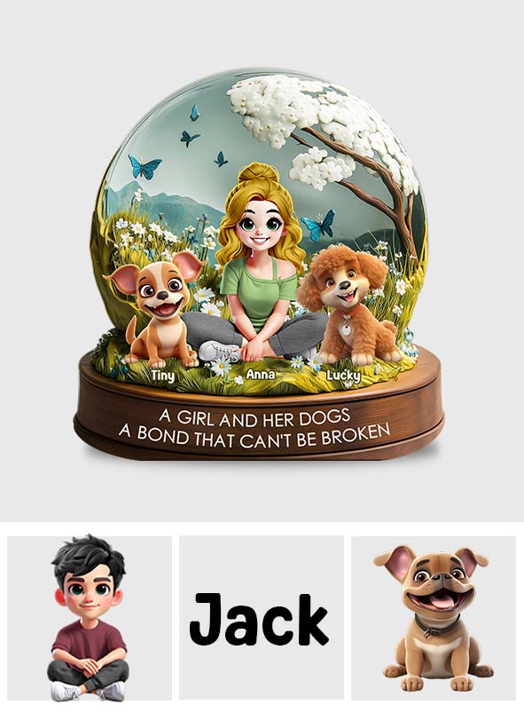 A Girl & Her Dogs A Bond That Can't Be Broken - Personalized Dog Custom Shaped Acrylic Plaque