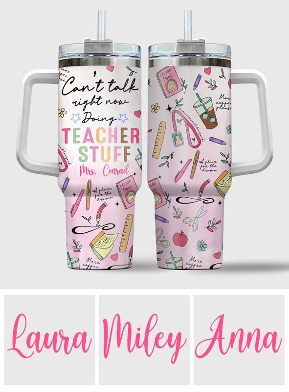 Teacher Stuff - Personalized Teacher Tumbler With Handle