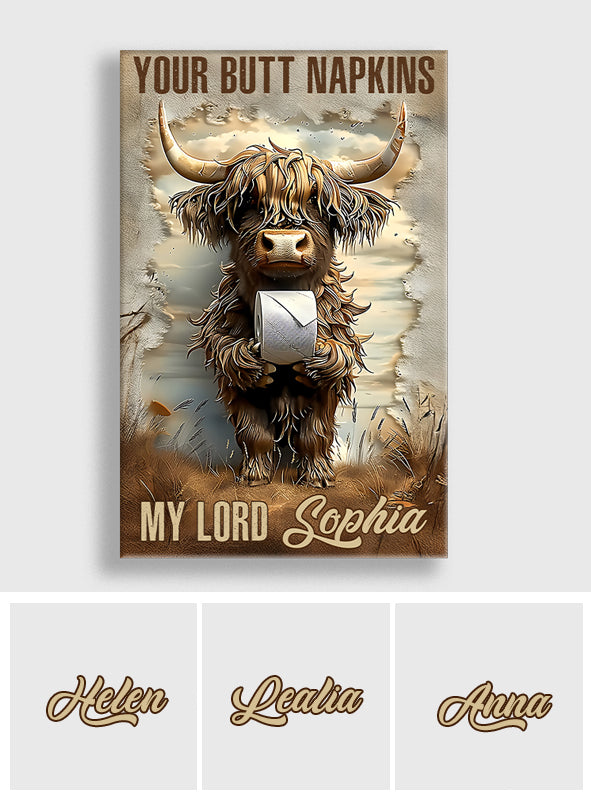 Your Butt Napkins My Lord - Personalized Canvas And Poster