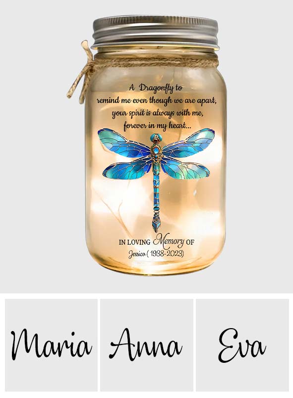 A Dragonfly To Remind Me Of You - Personalized Memorial Mason Jar Light