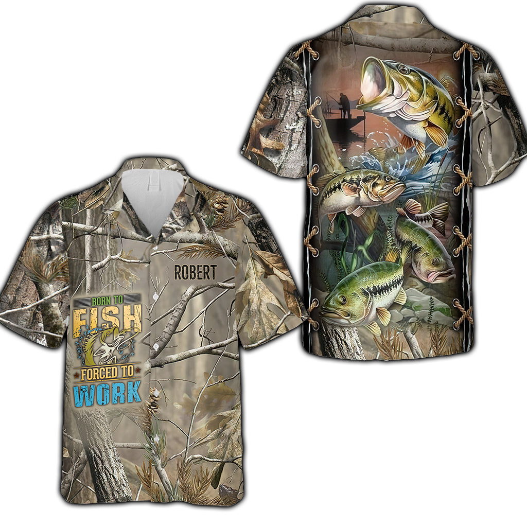 Born To Fish Forced To Work - Personalized Fishing Hawaiian Shirt