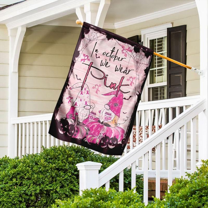 In October We Wear Pink Pumpkin Gnomes - Breast Cancer Awareness House Flag 0822