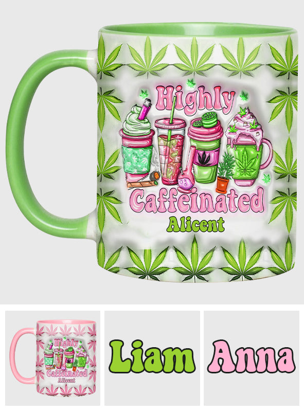 Highly Caffeinated Coffee 420 Lovers - Personalized Weed Accent Mug