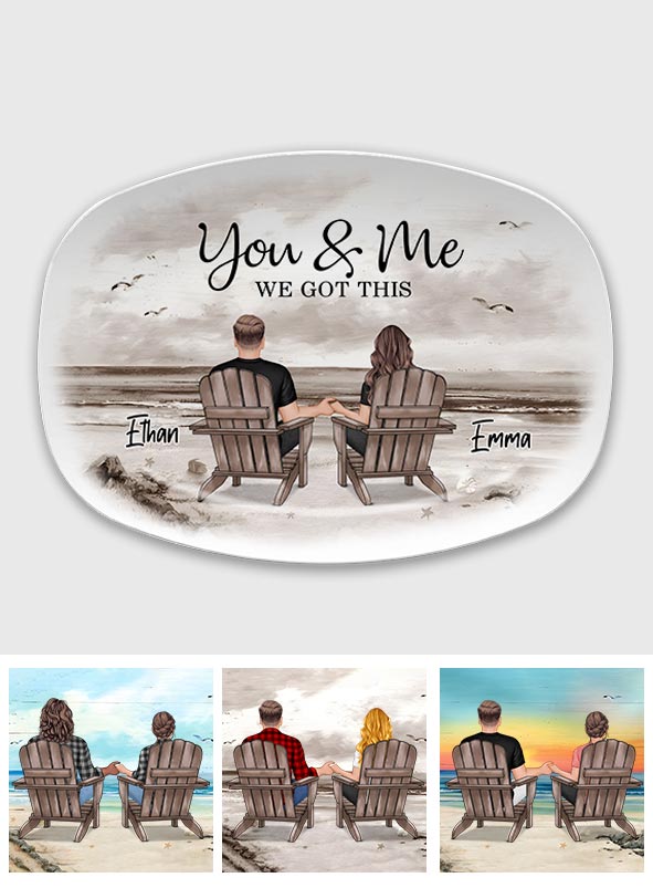 You And Me We Got This - Personalized Couple Plate