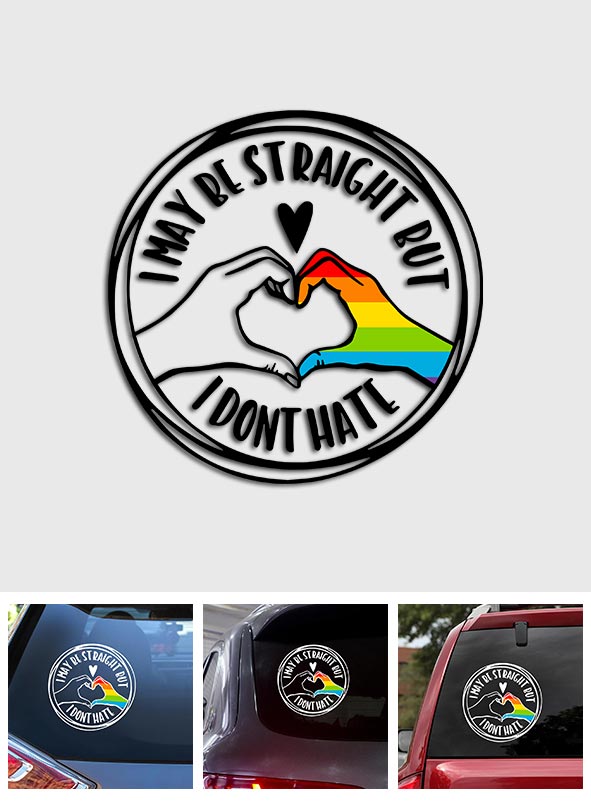 Fun Straight Ally Straight Against Hate - Personalized LGBT Support Decal Full