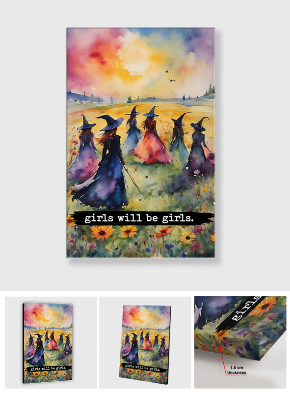 Girls Will Be Girls - Witch Canvas And Poster