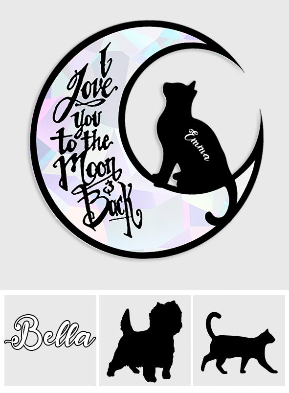 I Love You To The Moon And Back - Personalized Cat Suncatcher Decal