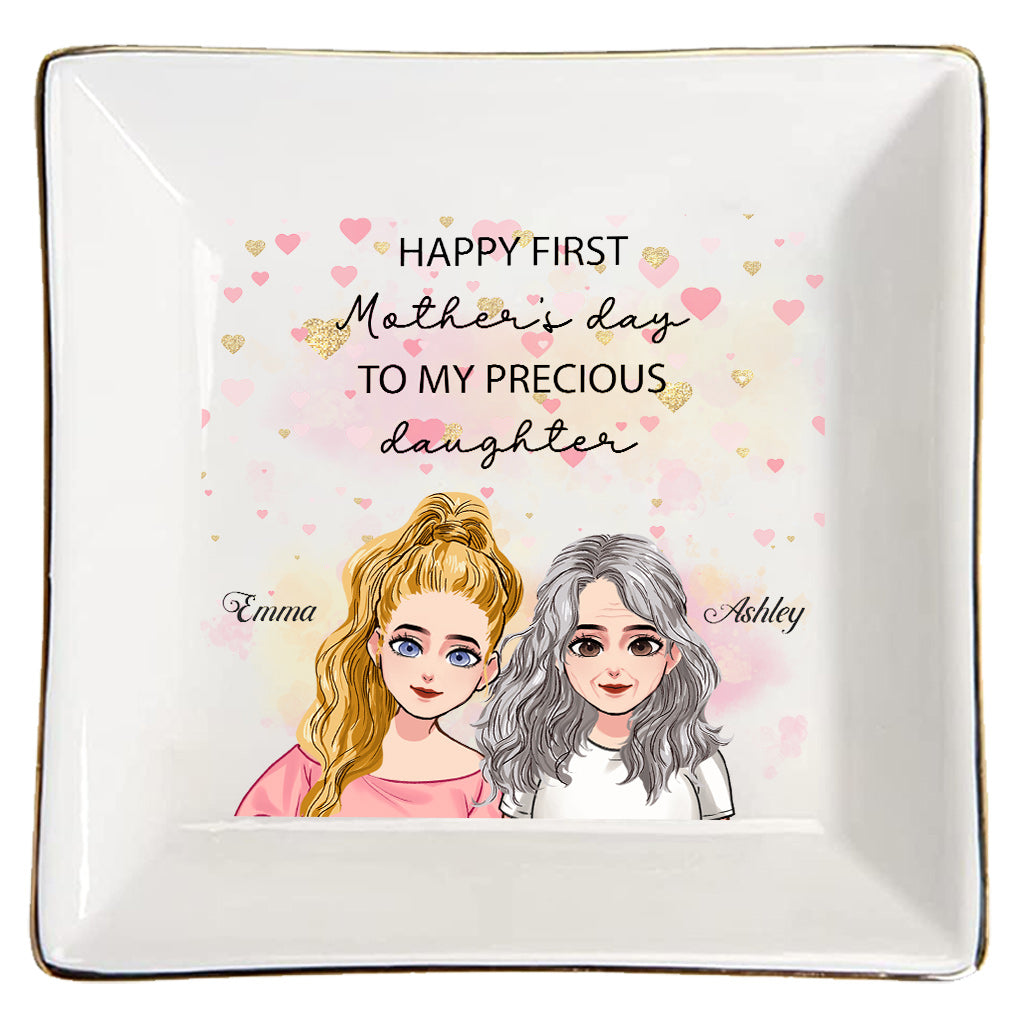 Happy First Mother's Day - Personalized Mother's Day Daughter Jewelry Dish