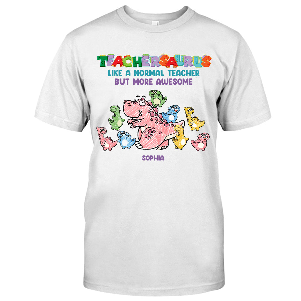 Teachersaurus - Personalized Teacher T-shirt and Hoodie