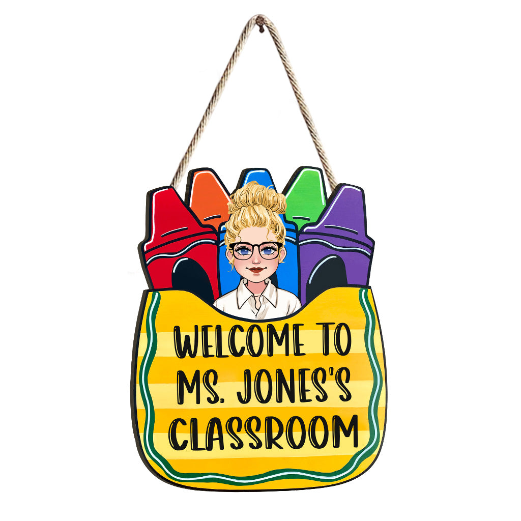 Welcome To My Classroom - Personalized Teacher Wood Sign