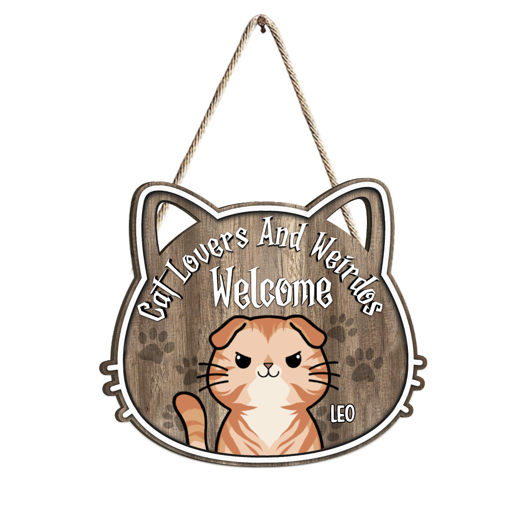 Cat Lovers And Weirdos Welcome - Personalized Cat Wood Sign