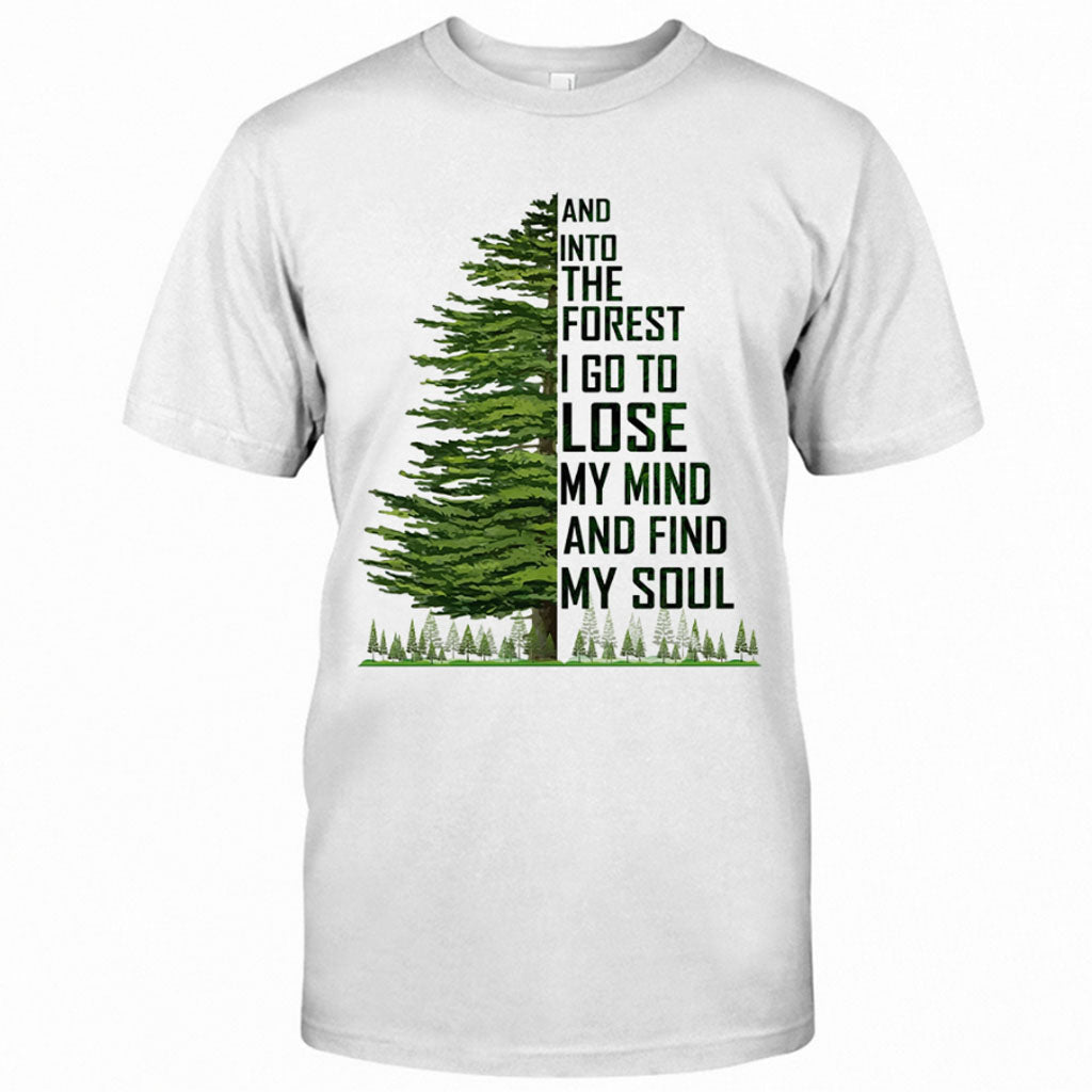 And Into The Forest I Go - Camping T-shirt and Hoodie 112021