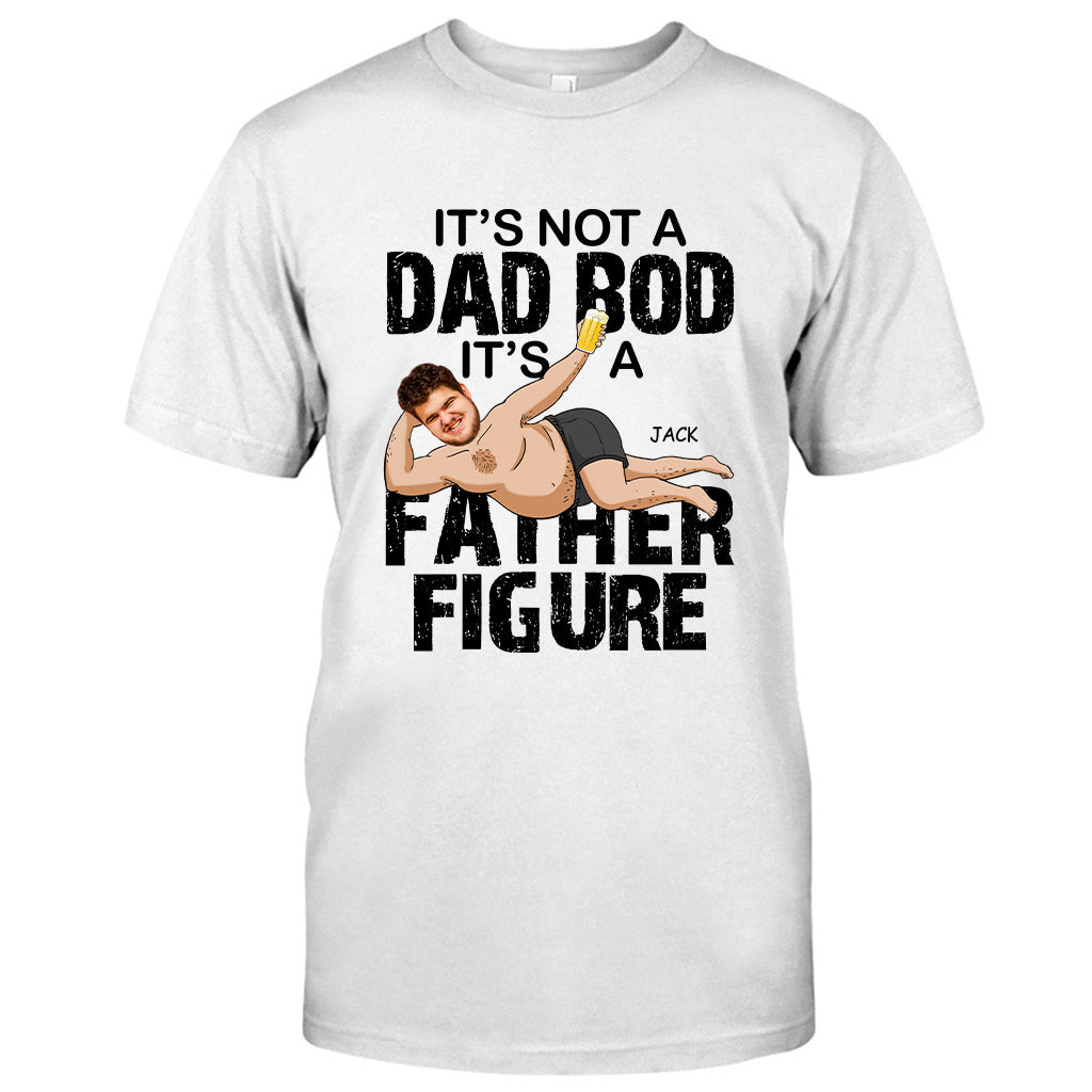 It's Not A Dad Bod - Personalized Father's Day Father T-shirt and Hoodie