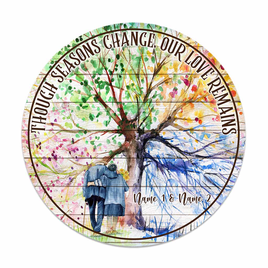 Though Seasons Change - Personalized Couple Round Wood Sign
