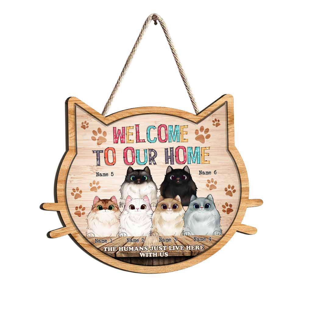 Welcome To Our Home Cats - Personalized Cat Wood Sign