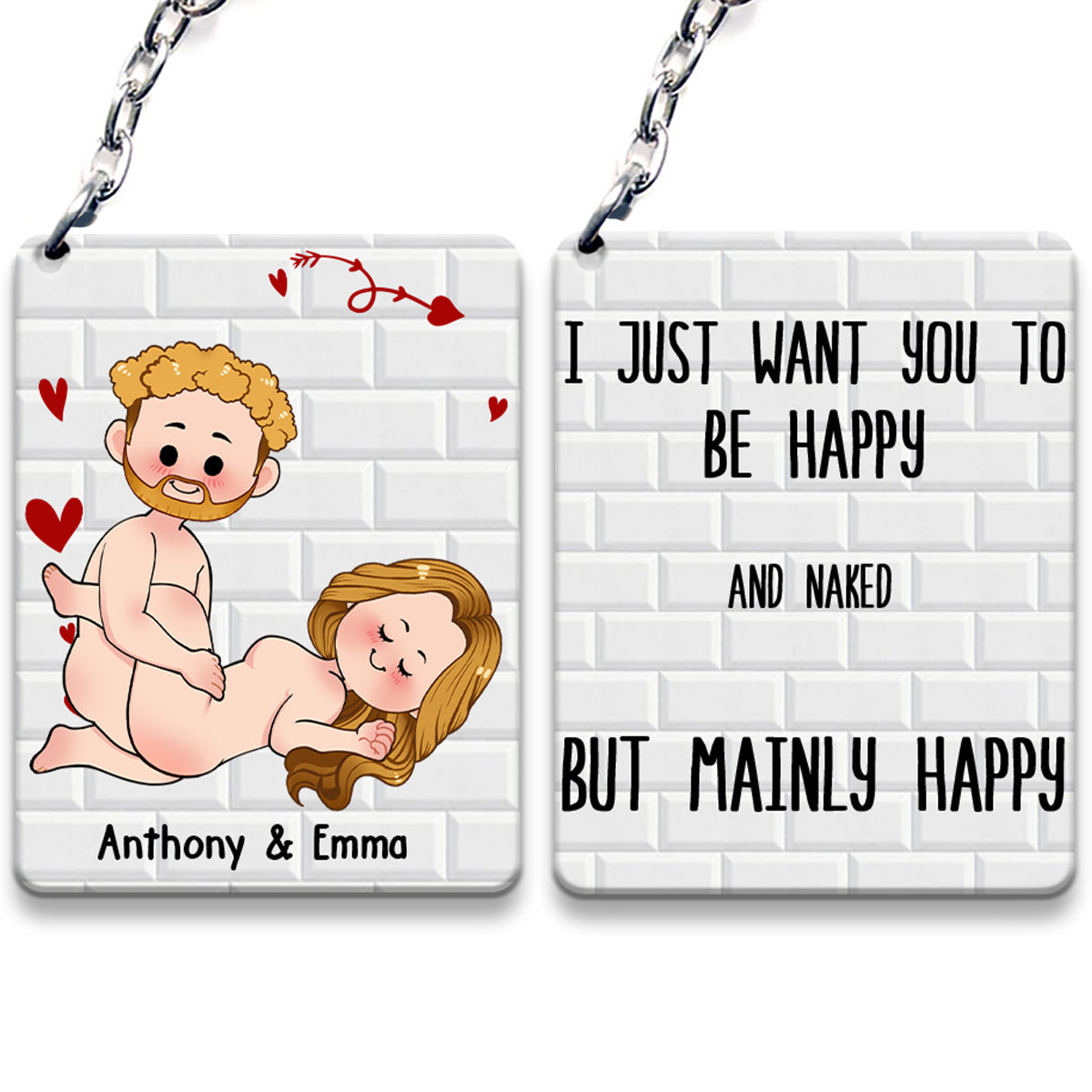 I Just Want You To Be Happy - Couple gift for husband, wife, boyfriend, girlfriend - Personalized Keychain