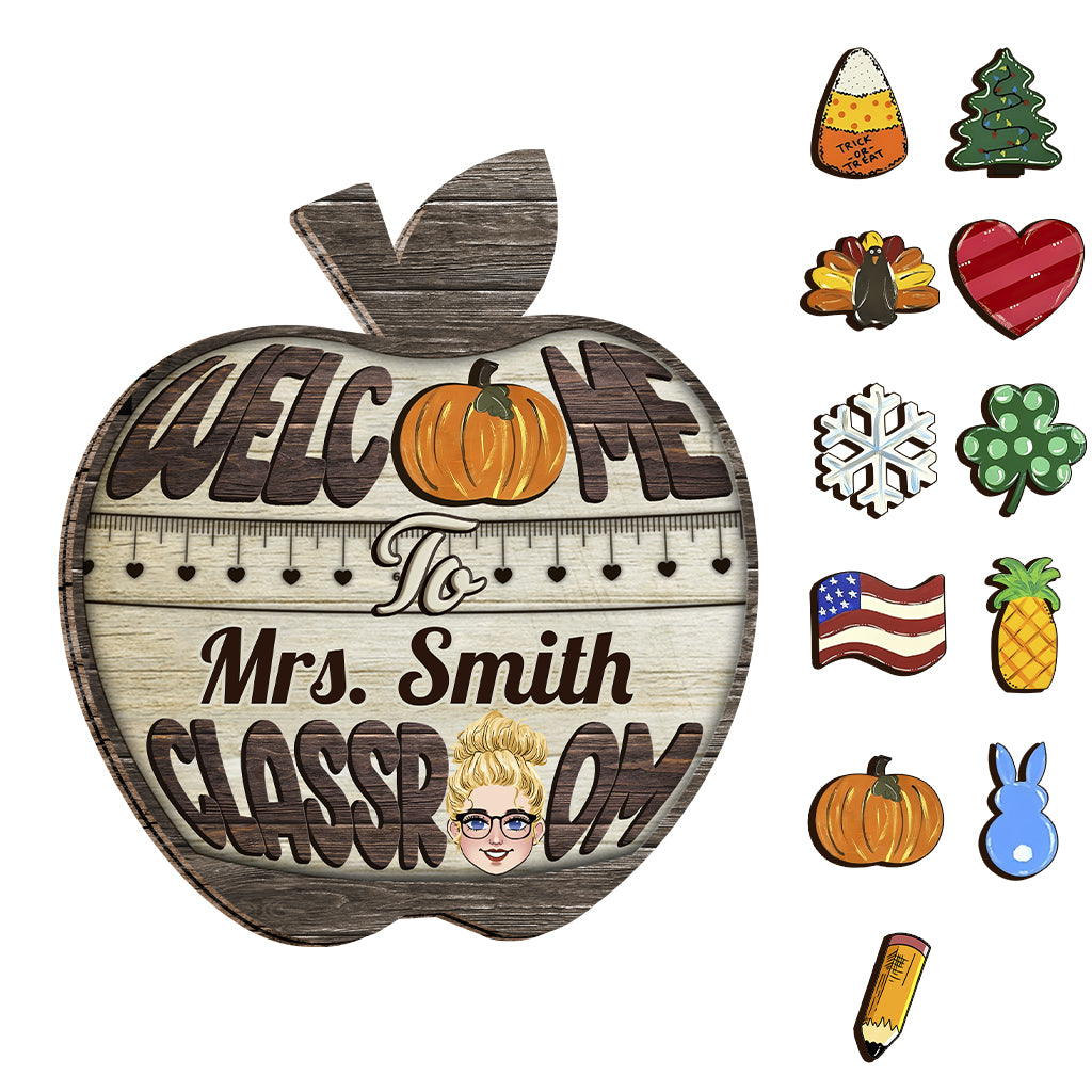 Welcome To My Classroom - Personalized Teacher Interchangeable Wood Sign