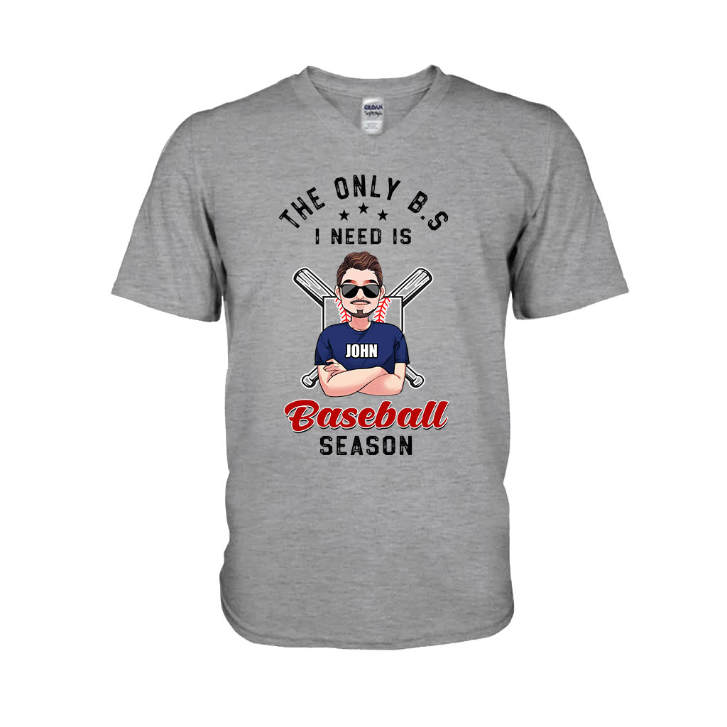 The Only BS I Need - Personalized Baseball T-shirt and Hoodie