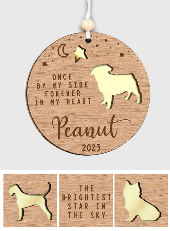 Once By My Side Forever In My Heart - Personalized Dog Mirrored Wooden Ornament